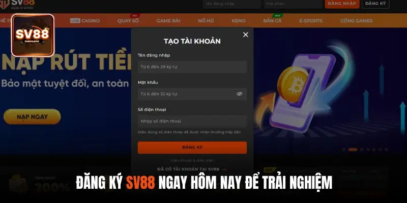 Đăng ký SV88 ngay hôm nay để trải nghiệm