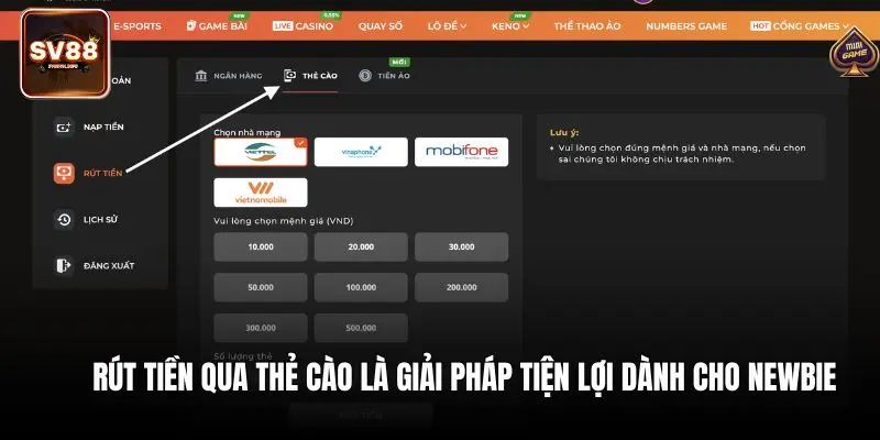 Rút tiền qua thẻ cào là giải pháp tiện lợi dành cho Newbie